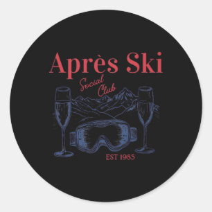 Pegatina Redonda Apres Ski Social Club Bebe Fiesta Mujeres Invierno
