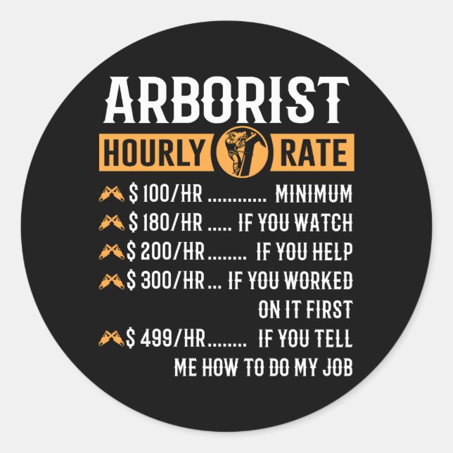 Pegatina Redonda Arborist Arborist Hourt Rate (Anverso)