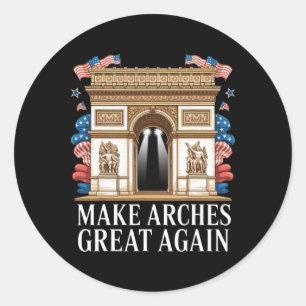 Pegatina Redonda Arco De Trump Vuelve A Hacer Grandes Los Arcos