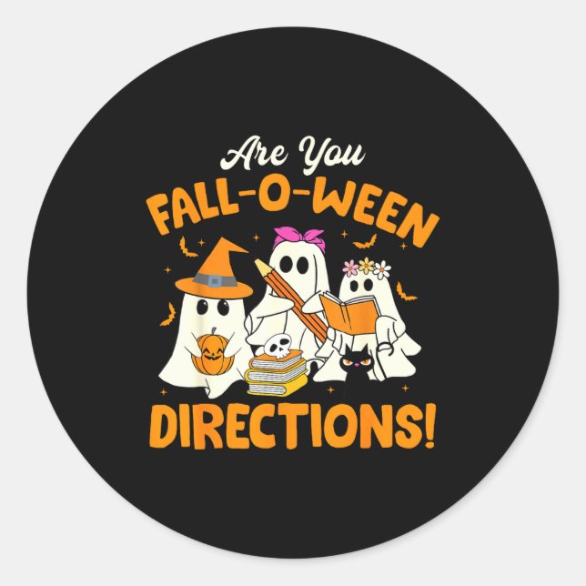 Pegatina Redonda Are You Fall-o-ween Directions Funny Ghost Teacher (Anverso)