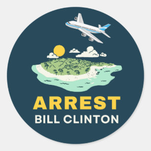 Pegatina Redonda Arrestar a Bill Clinton Isla Epstein