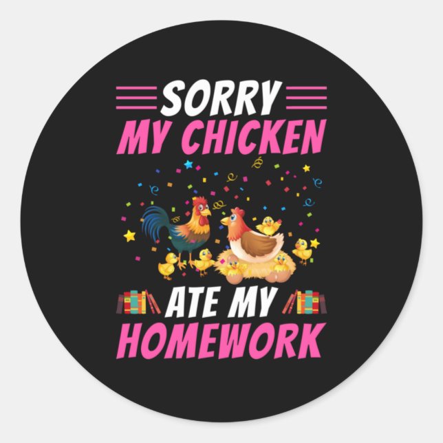 Pegatina Redonda Arte de pollo Mi pollo comió mi hogar (Anverso)
