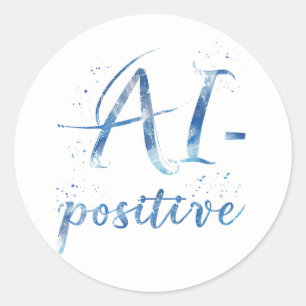 Pegatina Redonda Arte de texto positivo para IA