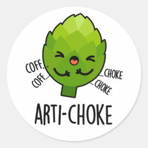 Pegatina Redonda Arti-choke Funny Veggie Artichoke Pun