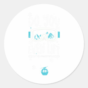 Pegatina Redonda Ascensor De Esquí - Apres Ski Sayings