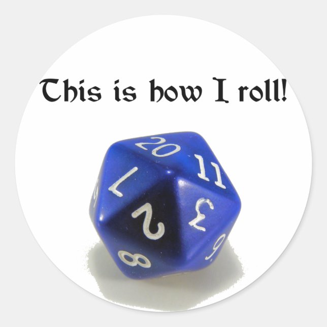 Pegatina Redonda Así es como rollo (d20) (Anverso)