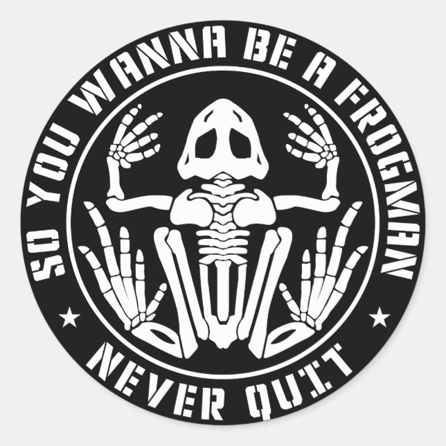 Pegatina Redonda Así Que Quieres Ser Un Frogman "Never Quit" Parche (Anverso)