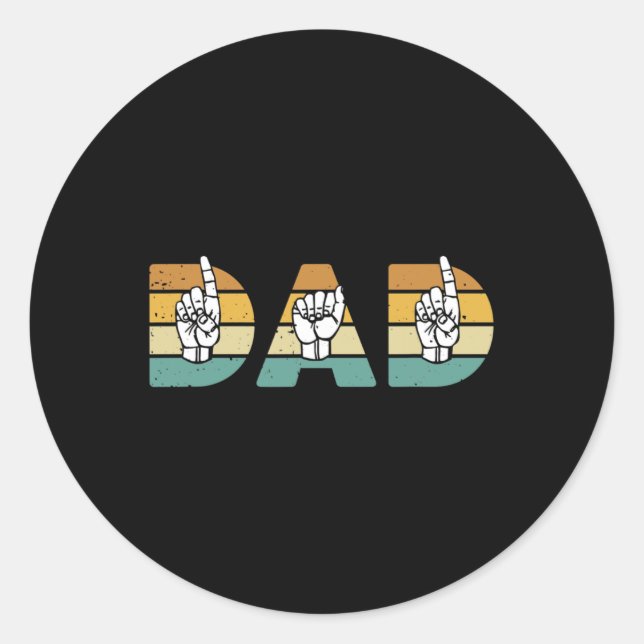 Pegatina Redonda ASL Dad American Rótulo Language Deaf Awareness Su (Anverso)