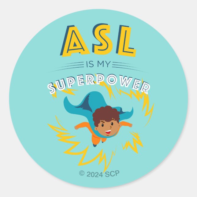 Pegatina Redonda ASL es mi superpotencia (Anverso)