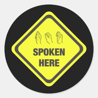 Pegatina Redonda ASL Spoken Here