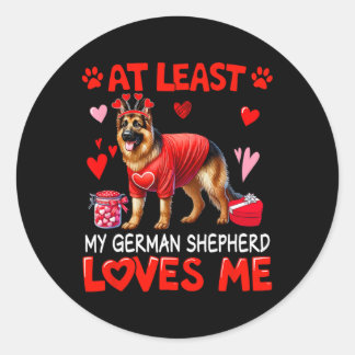 Pegatina Redonda At Least My German Shepherd Loving Me Valentine's 