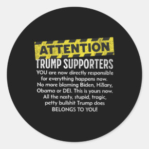 Pegatina Redonda Atención partidarios de Trump