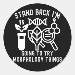 Pegatina Redonda Atrás, voy a probar cosas morfológicas.