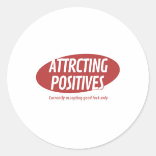 Pegatina Redonda Atrayendo Positivos Suerte Buena Solo Tipografía D