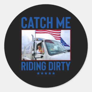 Pegatina Redonda Atrévase en el sucio voto de Garbyge Trump Truck T