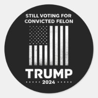 Aún votando por el delincuente convicto Trump 2024