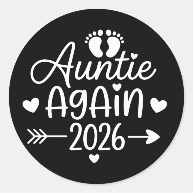 Pegatina Redonda Auntie Again 2026 Pregnancy Announcement (Anverso)