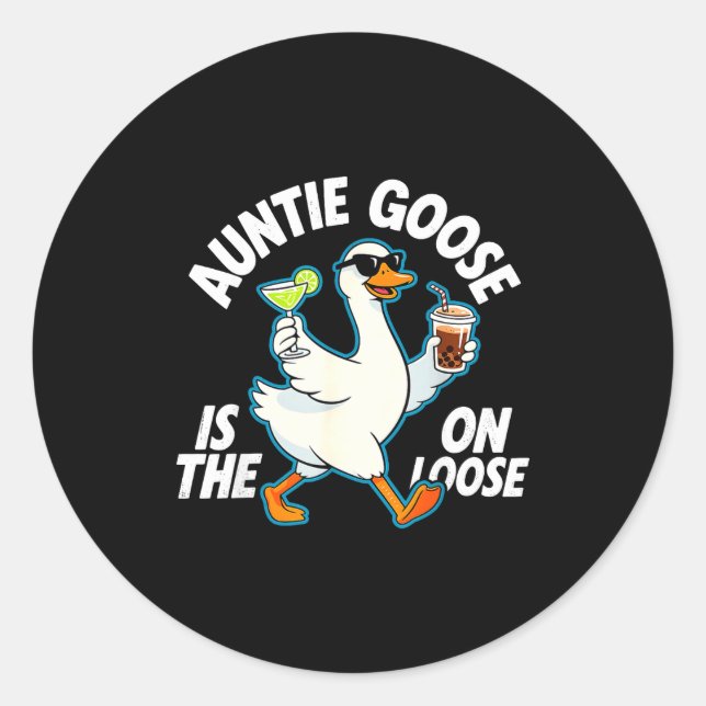 Pegatina Redonda Auntie Goose On The Loose Funny Drinking Gift  (Anverso)
