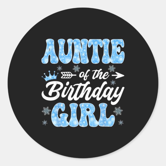 Pegatina Redonda Auntie Of The Birthday Girl Snowflakes Winter Chri (Anverso)