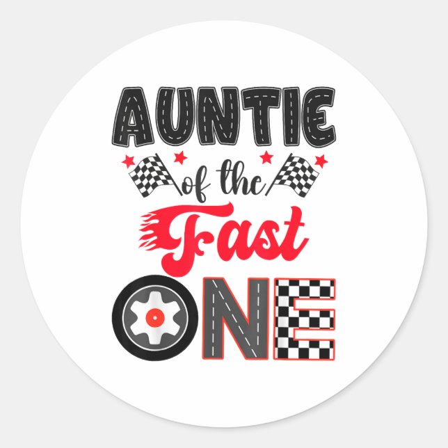 Pegatina Redonda Auntie Of The Fast One Car Racing Dad 1st Birthday (Anverso)