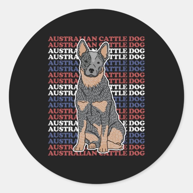 Pegatina Redonda Australian Cattle Dog | Dog Owner Blue Heeler (Anverso)