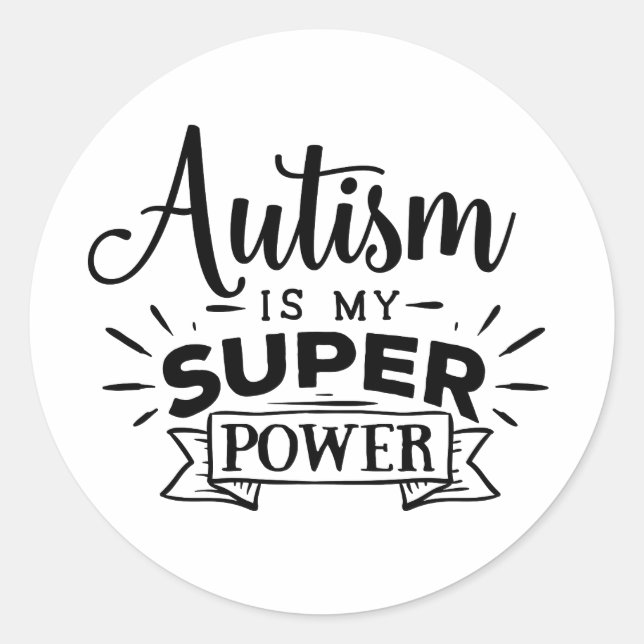 Pegatina Redonda Autism is my Super Power Round Sticker (Anverso)