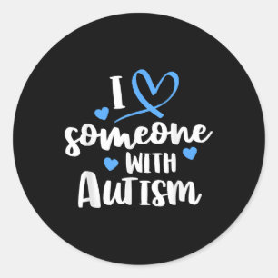 Pegatina Redonda Autismo Camisa Familiar Que Amo A Alguien Con Auti