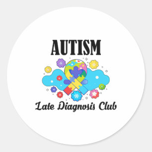 Pegatina Redonda Autismo Club de diagnóstico tardío - Conciencia so