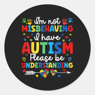 Pegatina Redonda Autismo Conciencia autista No me estoy portando ma