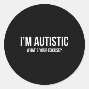 Pegatina Redonda Autismo sarcástico - Soy autista