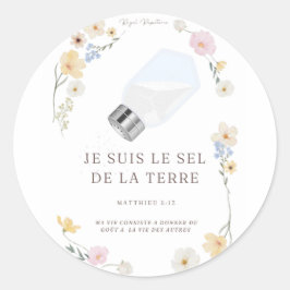 Pegatina Redonda Autocollants  "Je suis le sel de la Terre"
