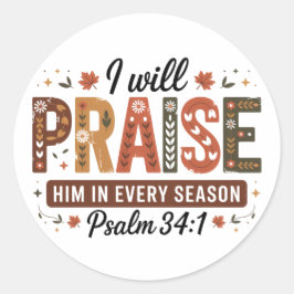 Pegatina Redonda Autumn Psalm 34:1 Round Stickers