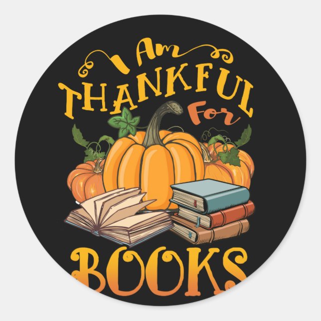 Pegatina Redonda Autumn Pumpkin Im Thankful For Books Thanksgiving (Anverso)