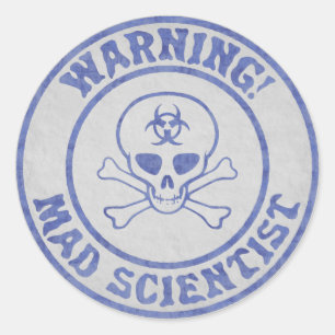 Pegatina Redonda Aviso de Mad Scientist
