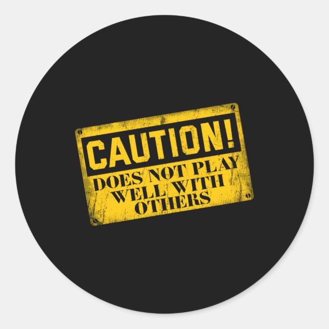 Pegatina Redonda Aviso No Juega Bien Con Otros Cuidado Sig (Anverso)