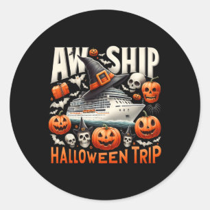 Pegatina Redonda Aw Ship Halloween Trip Happy Halloween Spookone Pu