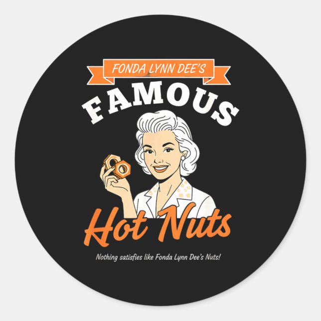 Pegatina Redonda Awareness Fonda Lynn Dee's Famous Hot Nuts Retro A (Anverso)