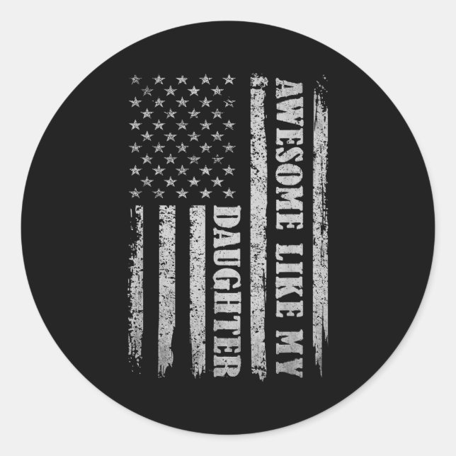 Pegatina Redonda Awesome Like My Daughter Men Funny For Dad Fathers (Anverso)