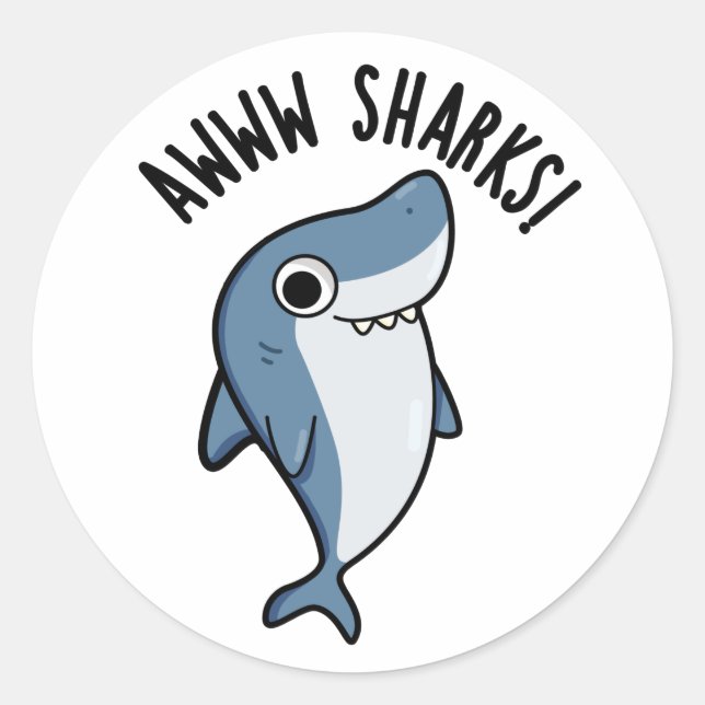 Pegatina Redonda Awww Sharks Funny Animal Pun (Anverso)