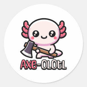 Pegatina Redonda ¡Ax-Olotl! Cute Axolotl Pun