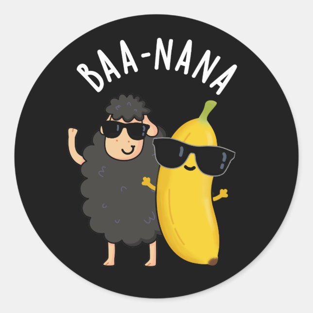 Pegatina Redonda Baa-nana Funny Banana Puns Dark BG (Anverso)