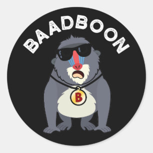 Pegatina Redonda Baadboon Funny Bad Baboon Pun Dark BG