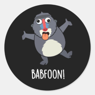 Pegatina Redonda Bab-foon Funny Buffoon Baboon Pun Dark BG