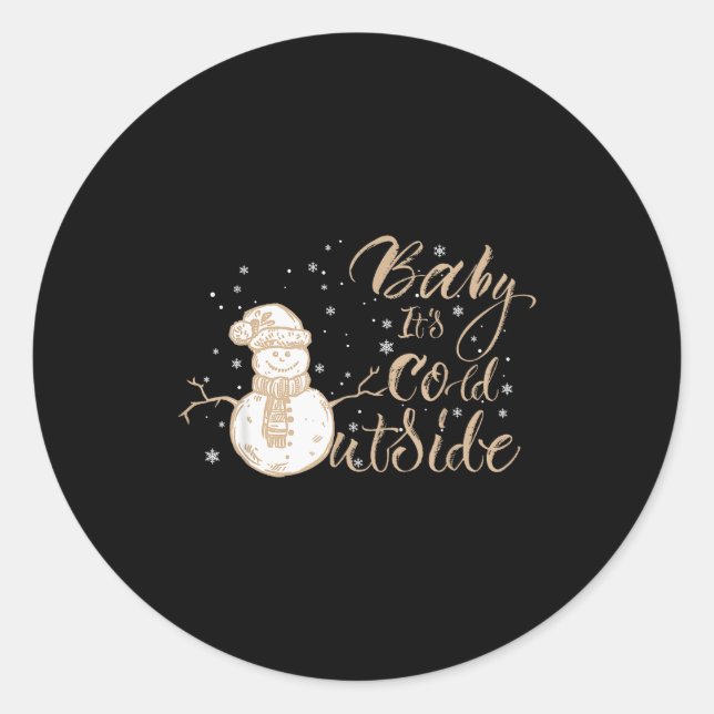 Pegatina Redonda Baby It's Cold Outside Cute Snowman Christmas Wint (Anverso)