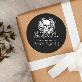 Pegatina Redonda Bachelorette Party Bride or Die Skull Floral
