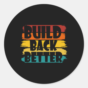 Pegatina Redonda Back Better America Our Country - Bidden Harris 20