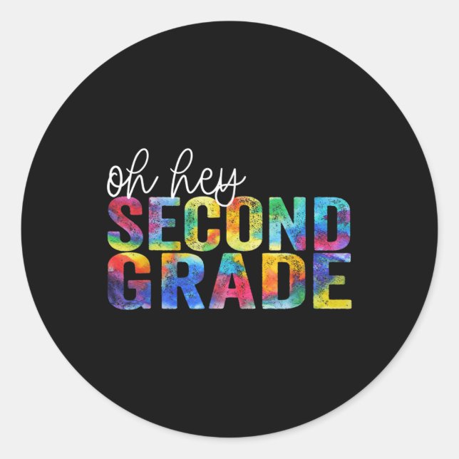 Pegatina Redonda Back To School Students Teacher Oh Hey 2nd First G (Anverso)