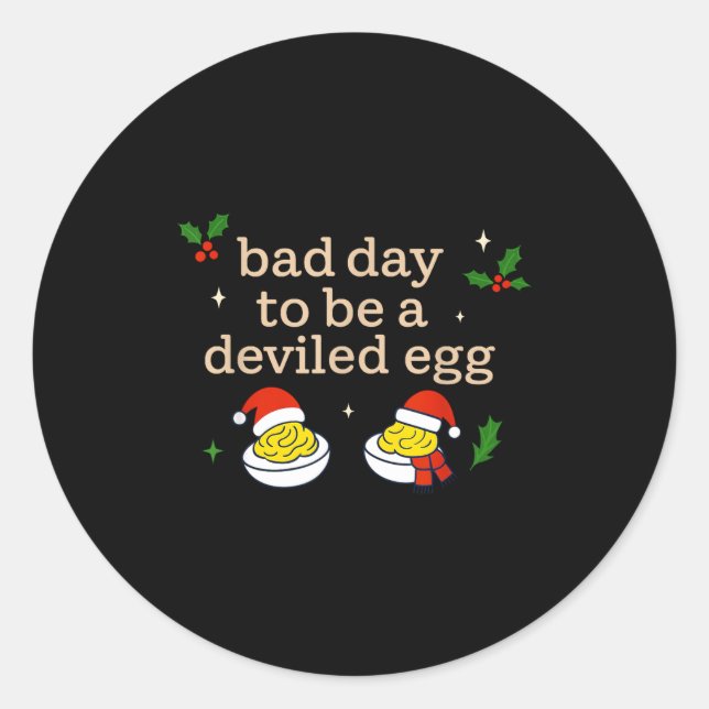 Pegatina Redonda Bad Day To Be A Deviled Egg Thanksgiving Dinner Ch (Anverso)