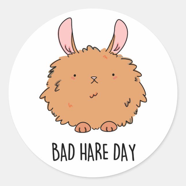 Pegatina Redonda Bad Hare Day Funny Rabbit Pun (Anverso)
