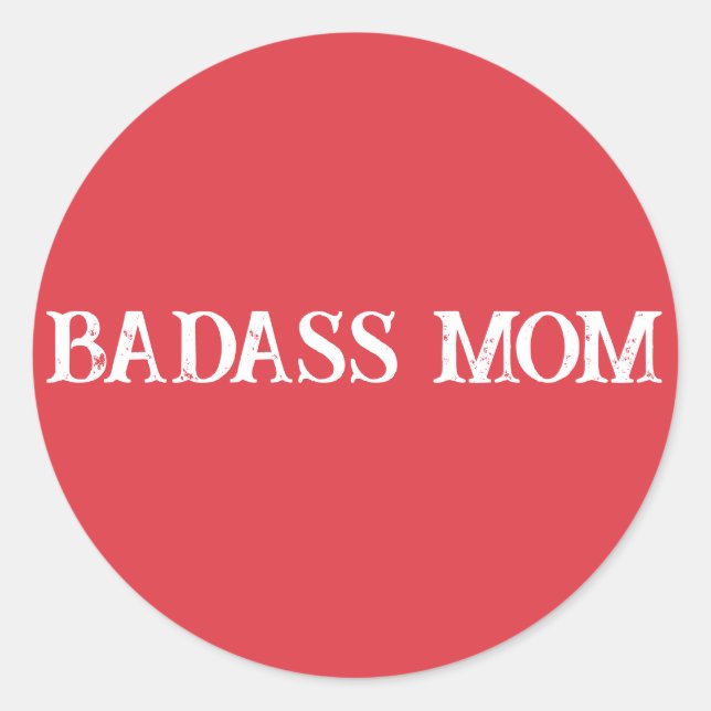 Pegatina Redonda Badass Mom (Anverso)